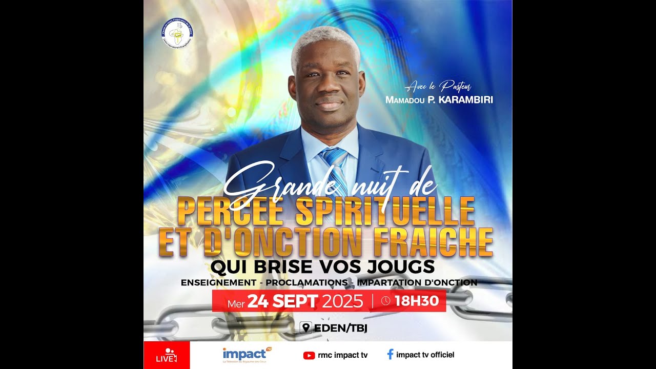 Grande Nuit de Perc&eacute;e Spirituelle et d&rsquo;Onction Fra&icirc;che (Part 2)