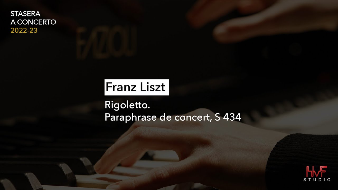 Ying Li: Liszt, Rigoletto, Paraphrase de concert S434