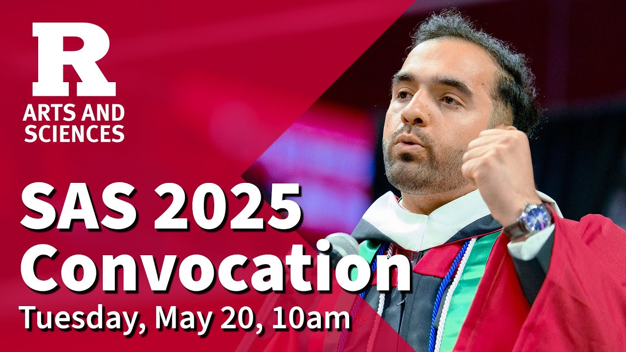 Rutgers School of Arts and Sciences Convocation 2025 - Tuesday Morning Ceremony