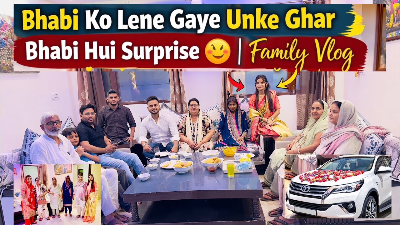 “Bhabi Ko Lene Gaye Unke Ghar ROHTAK HARYANA 😍 Bhabi Hui Surprise 😊 | Family Vlog” 