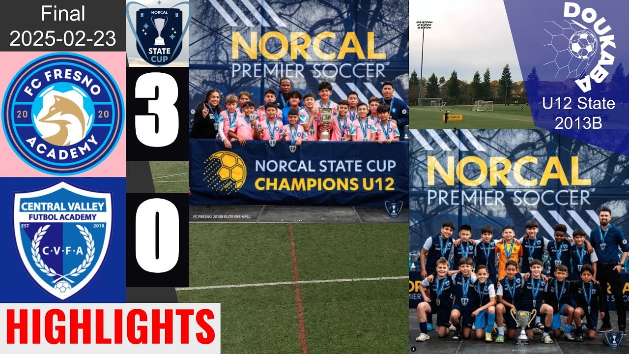 FC Fresno Academy 13B 3-0 CVFA 13B I | NorCal State Cup U12 | State Final | 2025-02-23 | HL