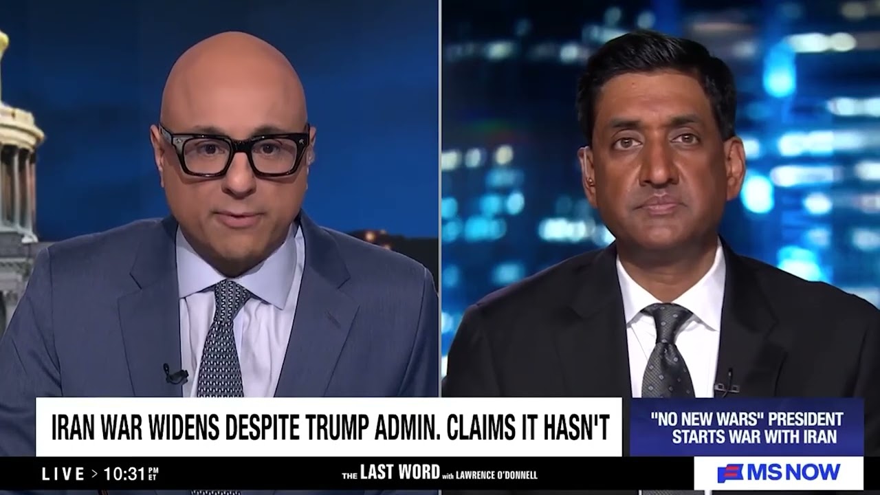 Ro Khanna on MS NOW's The Last Word with Lawrence O'Donnell discussing the war in Iran