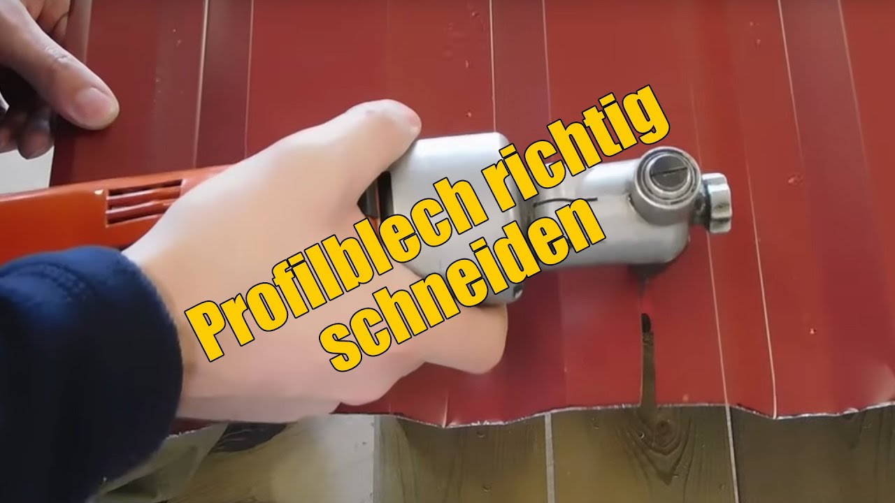 Profilblech richtig schneiden – Die besten Methoden im Überblick!