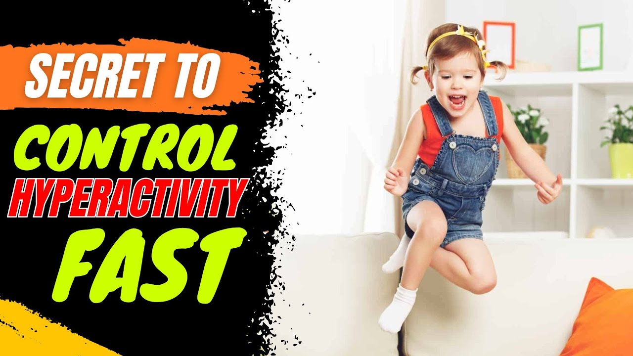 How to Calm a Hyperactive Child Fast | Parenting Tips That Work