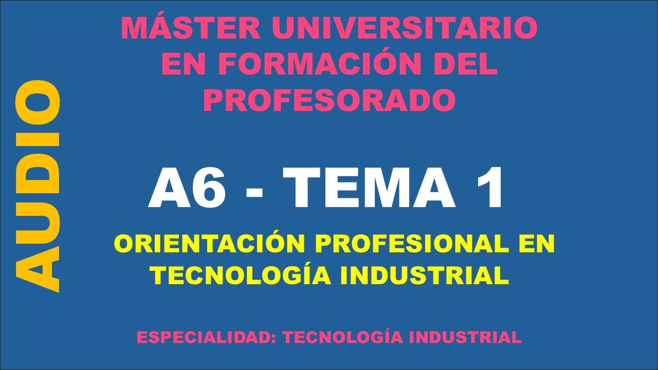MÁSTER PROFESORADO - A6 - TEMA 1 - PÓDCAST