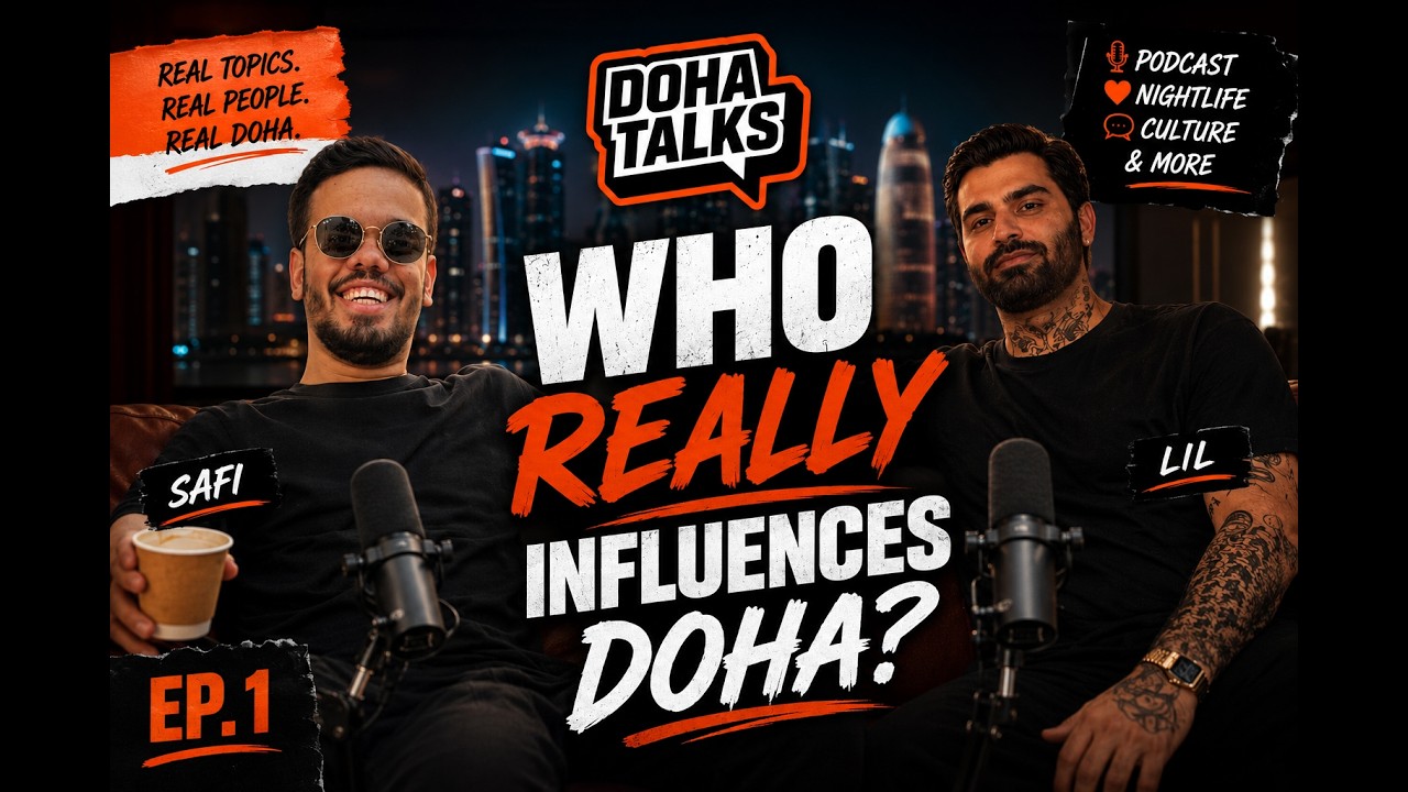 Does Doha Have Real Influencers? | Doha Talks Ep. 1