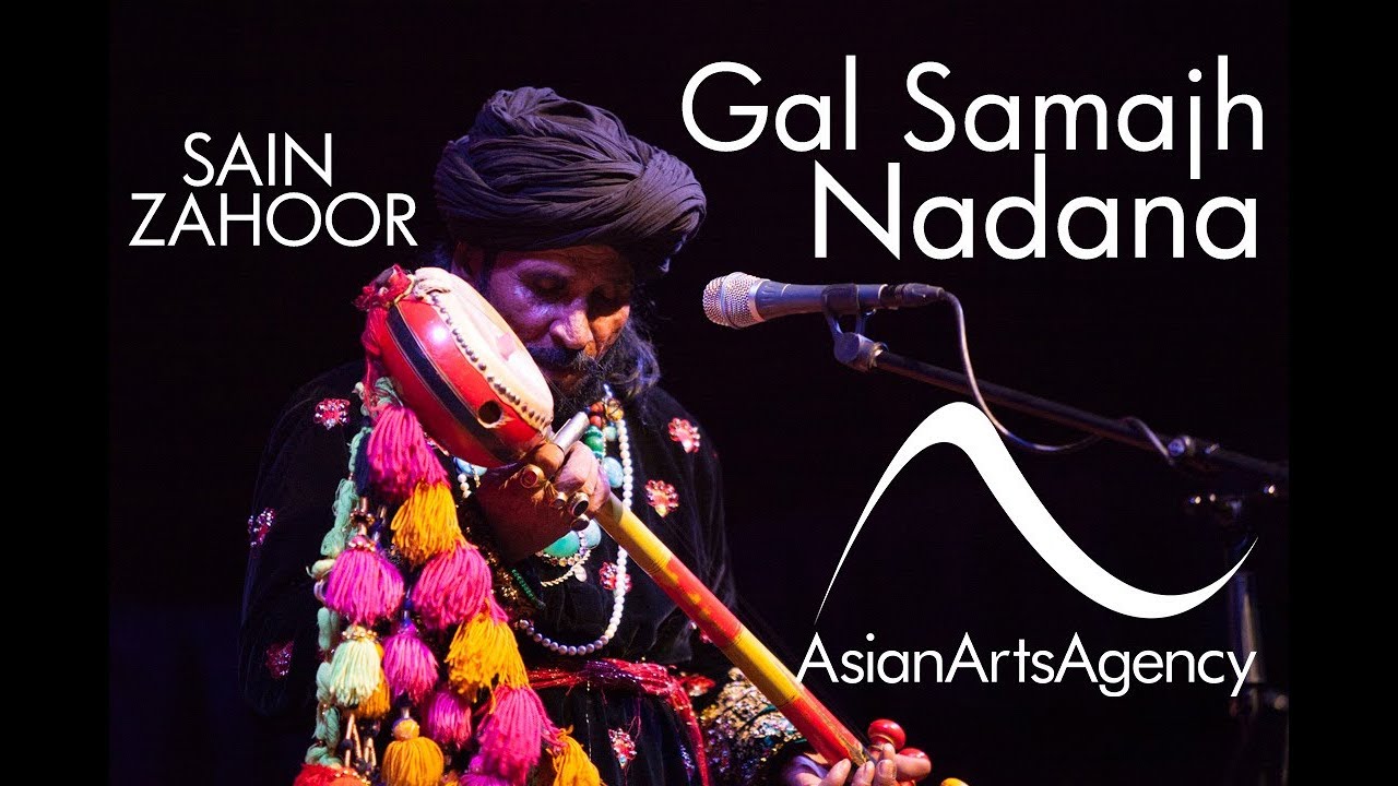 Saieen Zahoor | Gal Samaj Nadana | Asian Arts Agency