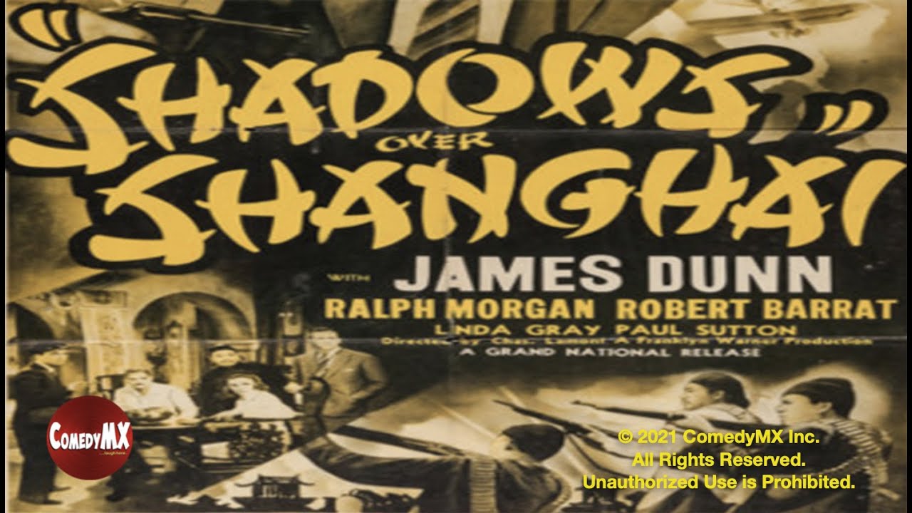 Shadows over Shanghai (1938) | Full Movie | James Dunn | Ralph Morgan | Robert Barrat