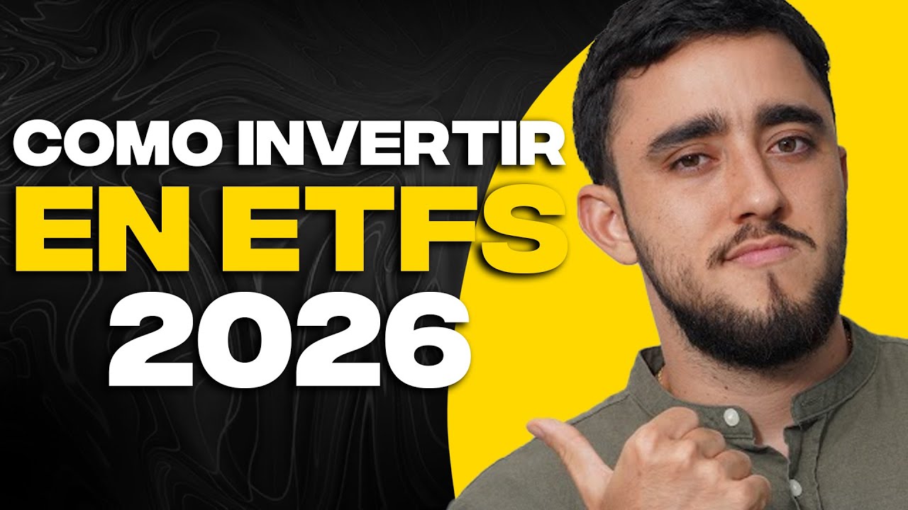🧠Cómo empezar a invertir en ETFs 2026 para principiantes con poco dinero y poca experiencia