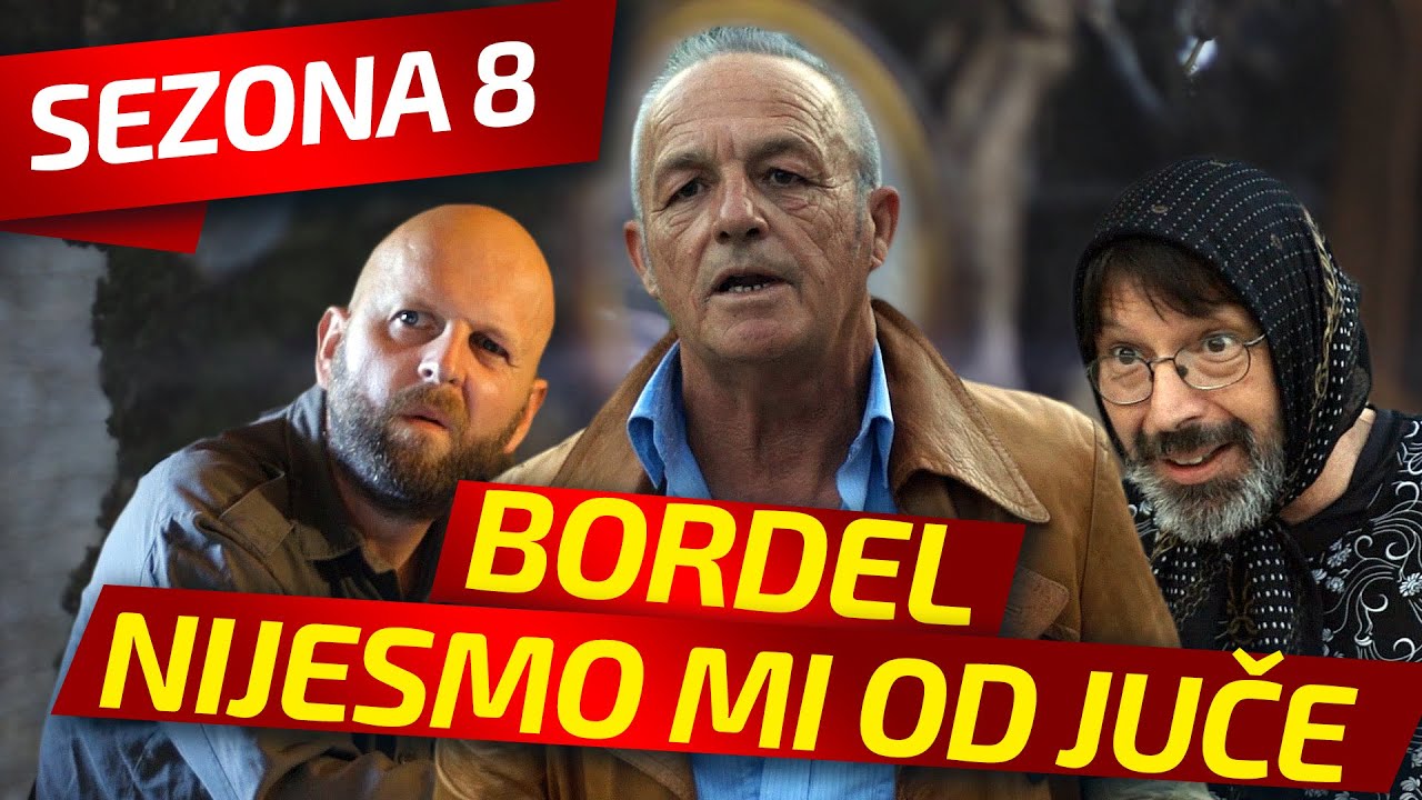 NIJESMO MI OD JUČE - EPIZODA 213 || BORDEL
