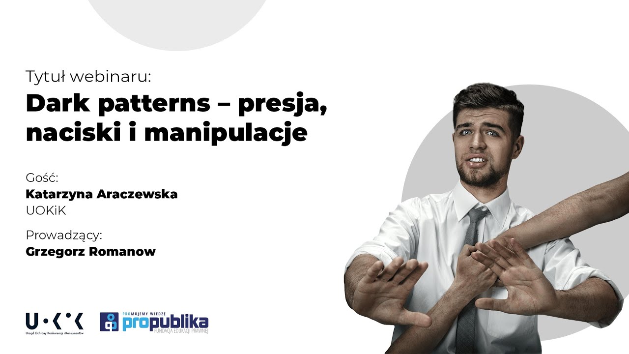 Webinar – Dark patterns – presja, naciski i manipulacje