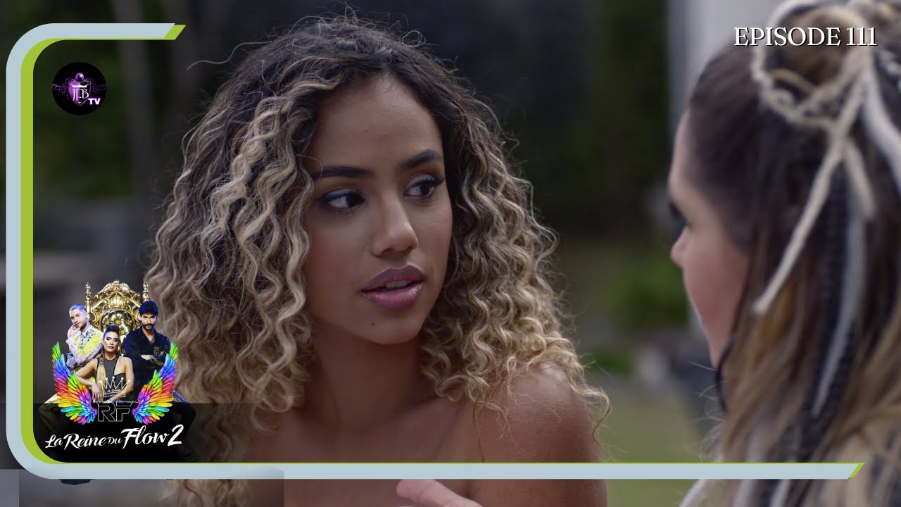 LA REINE DU FLOW SAISON Episode 111 en Français | HD
