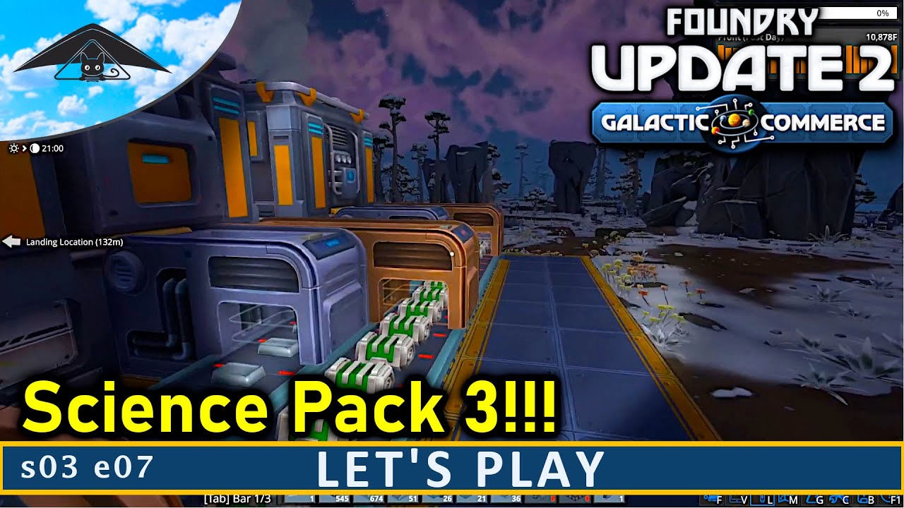 Science Pack 3!!! | Foundry s03 e07