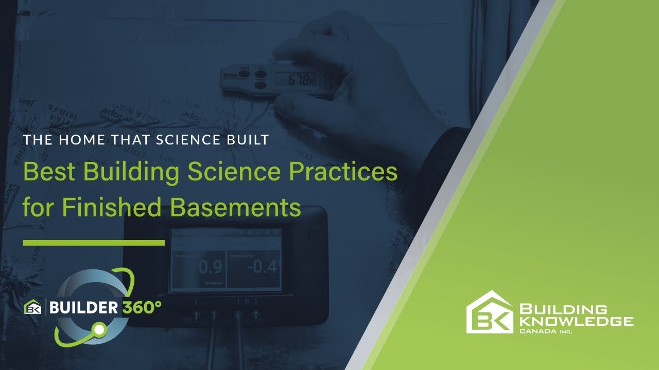 Best Building Science Practices for Finished Basements | Net Zero Ready Building Science