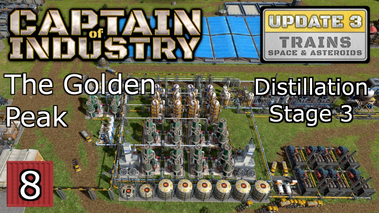 The Golden Peak - Captain of Industry Ep. 8