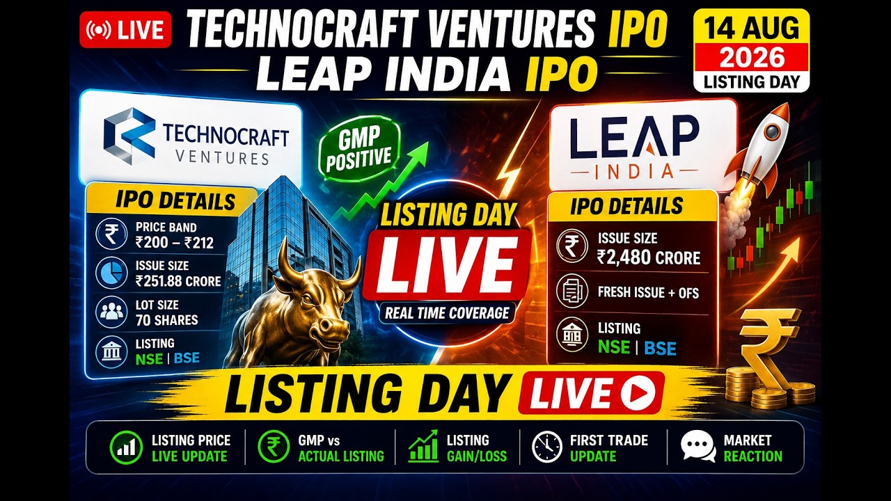 # Technocraft Ventures IPO & LEAP India IPO Listing Day LIVE | GMP, Listing Price & First Trade