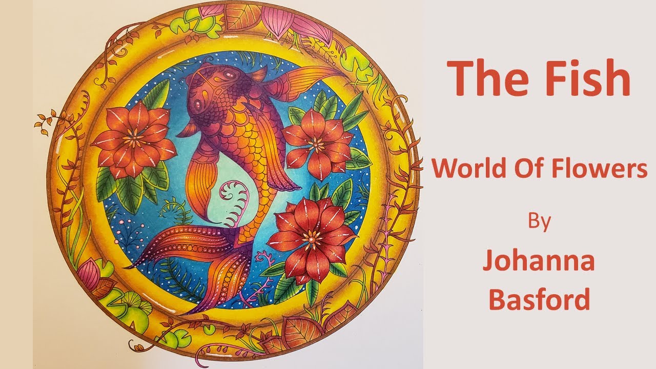 Fish Pond | Coloring FISH and Flower in WORLD OF FLOWERS book by Johanna Basford