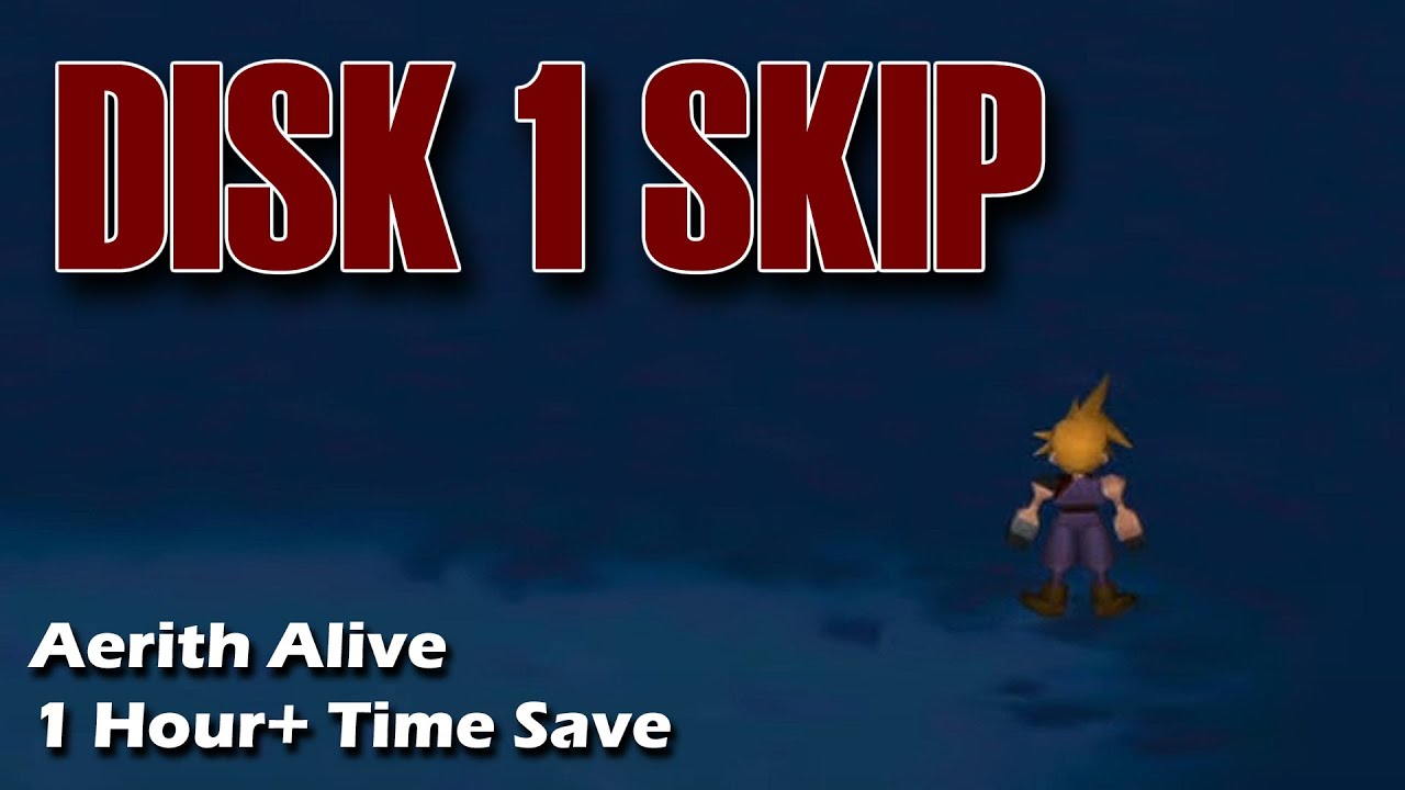 NEW DISCOVERY SKIPS FFVII DISK 1