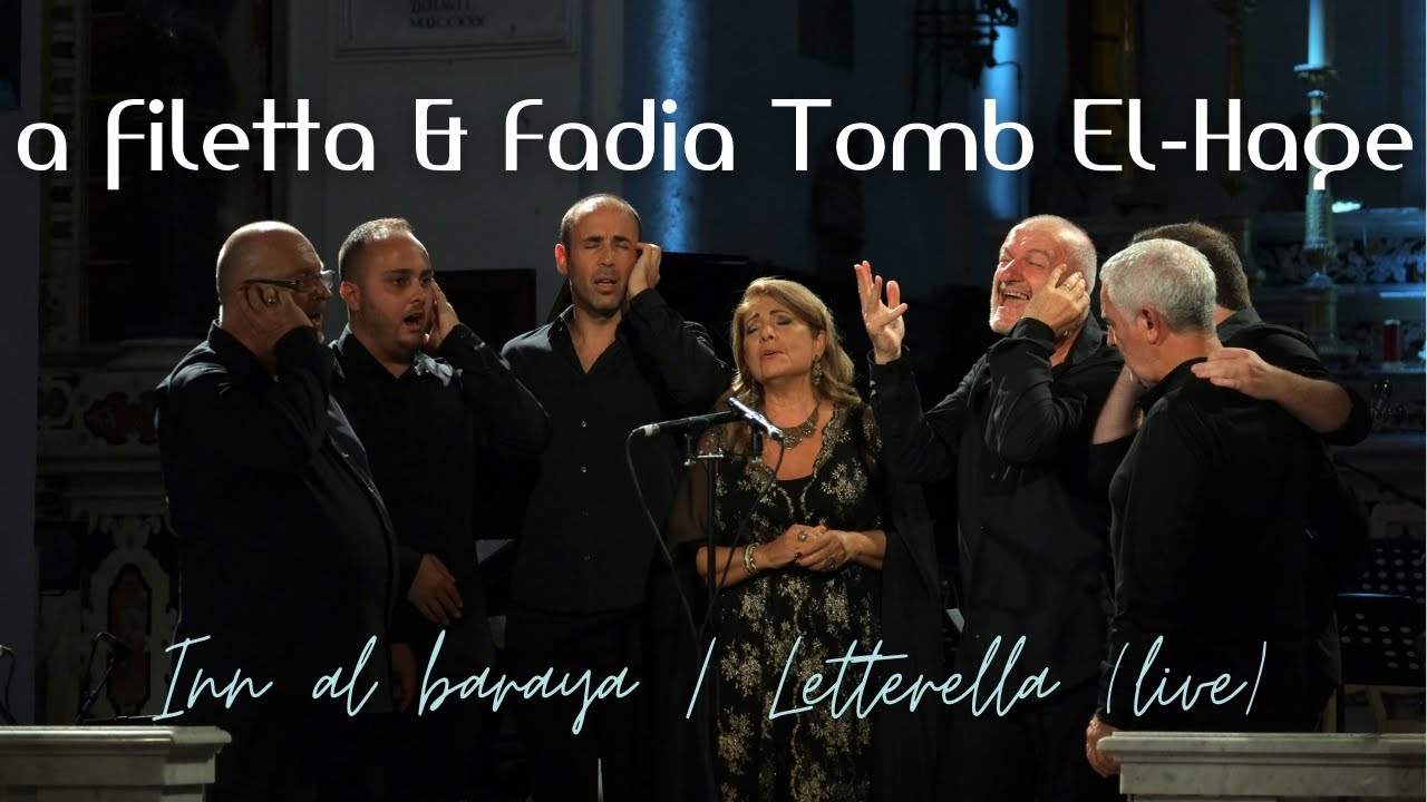 A FILETTA & FADIA TOMB EL-HAGE — CONVERSATION(S) : Inn al baraya / Letterella (live)