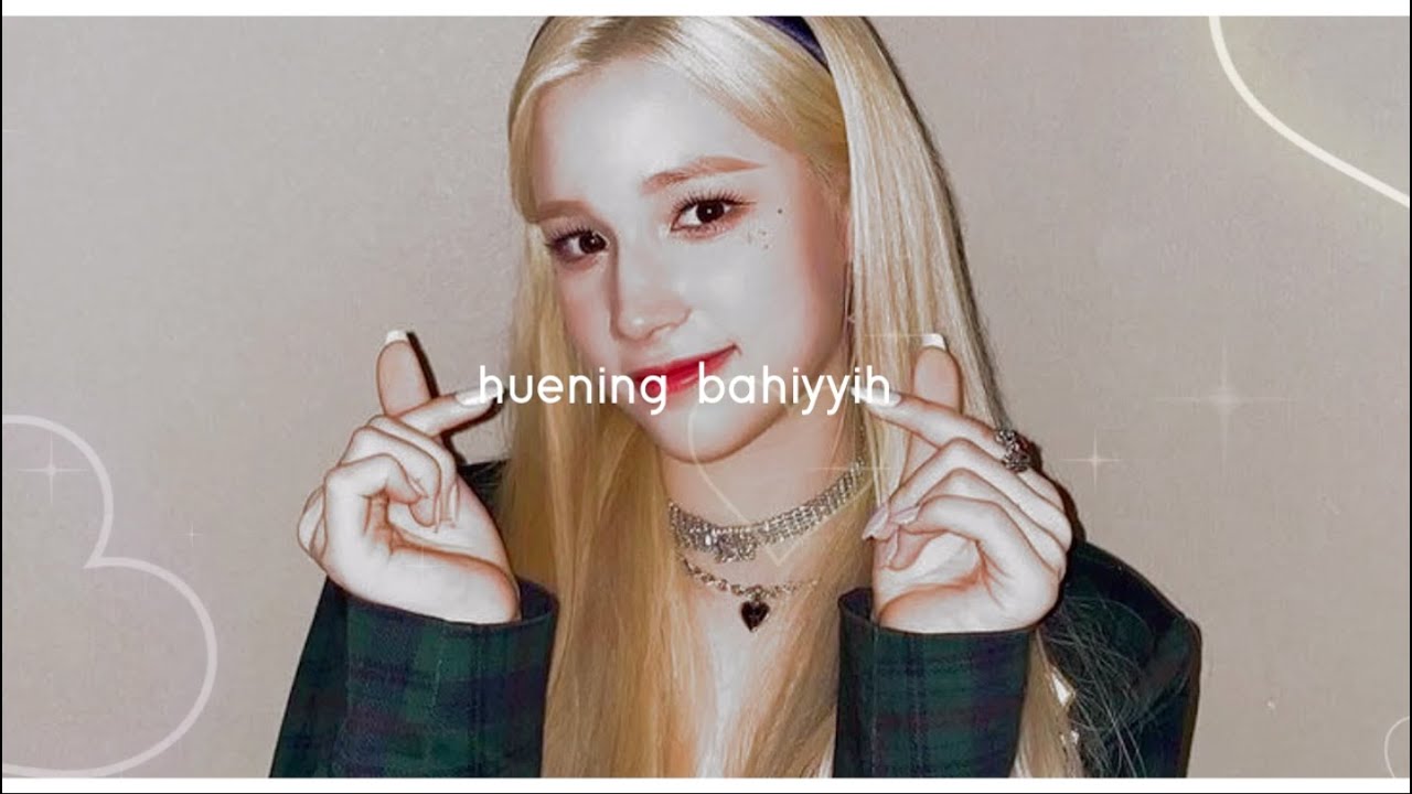 Huening Bahiyyih cute clips for editing