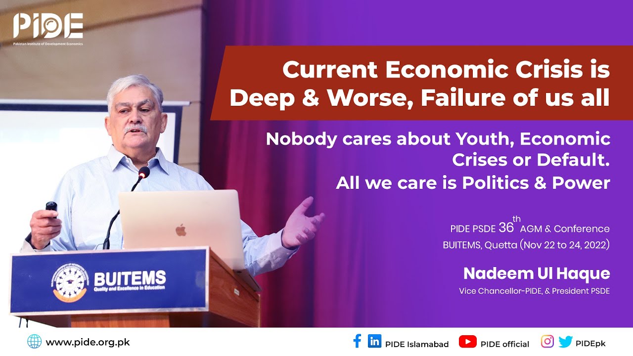 How to fix Pakistan Economy? I The Current Economic Crisis is deep & worse I Dr. Nadeem Ul Haque