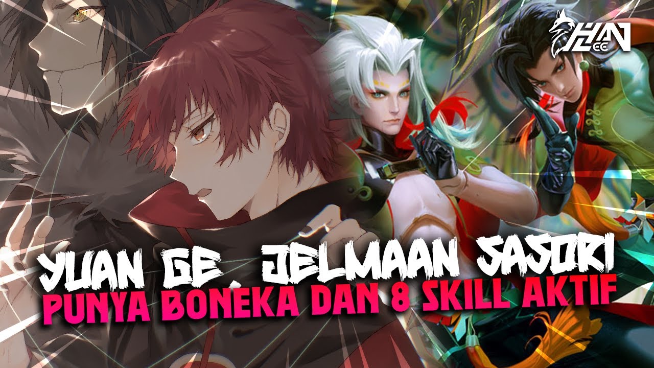 YUAN GE! HERO INI PUNYA 8 SKILL AKTIF! BISA GERAKIN BONEKA KAYA SASORI! TAPI HERONYA SUSAH 😭