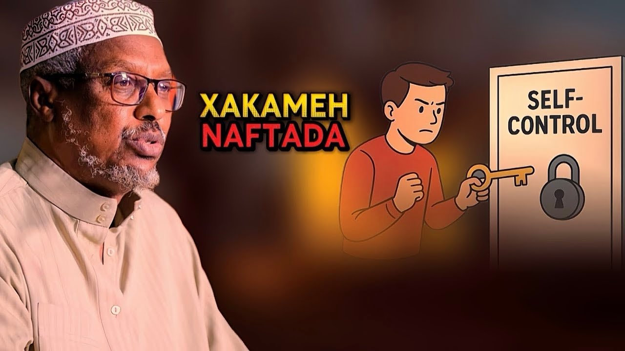 Xakame Naftaada | self-control | Ramadan 2026 | sh.mustafe