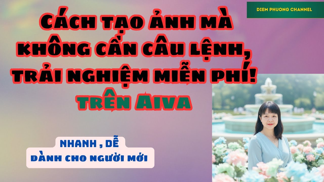 Cách tạo ảnh mà không cần câu lệnh, trải nghiệm miễn phí!