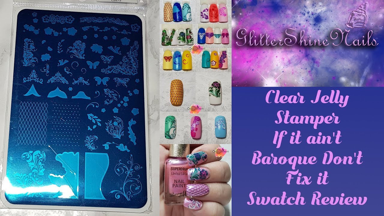 Clear Jelly Stamper Stamping Plates Swatch Review Featuring CJS-72 If It Ain't Baroque Don't Fix It