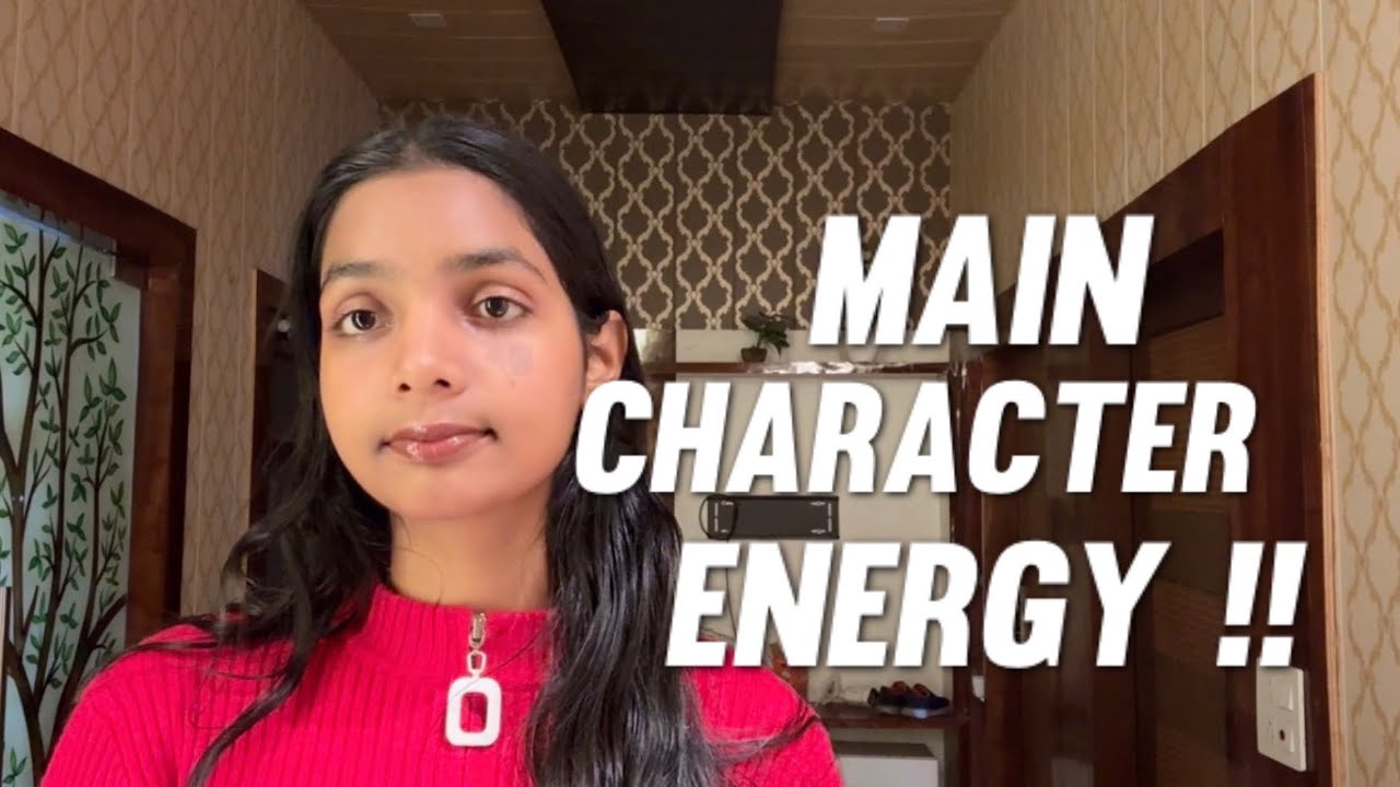 Get in your MAIN CHARACTER ENERGY!! 