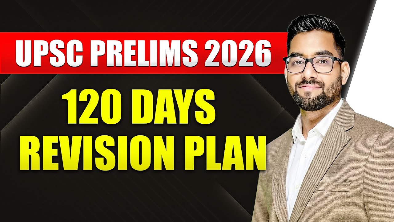 UPSC Prelims 2026 Master Revision Plan | How to Revise & Crack Prelims