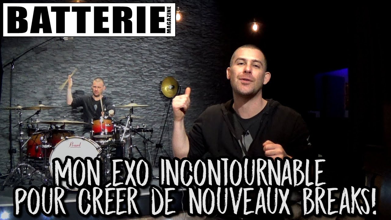 Cours de batterie : Mon exo incontournable pour créer de nouveaux breaks!
