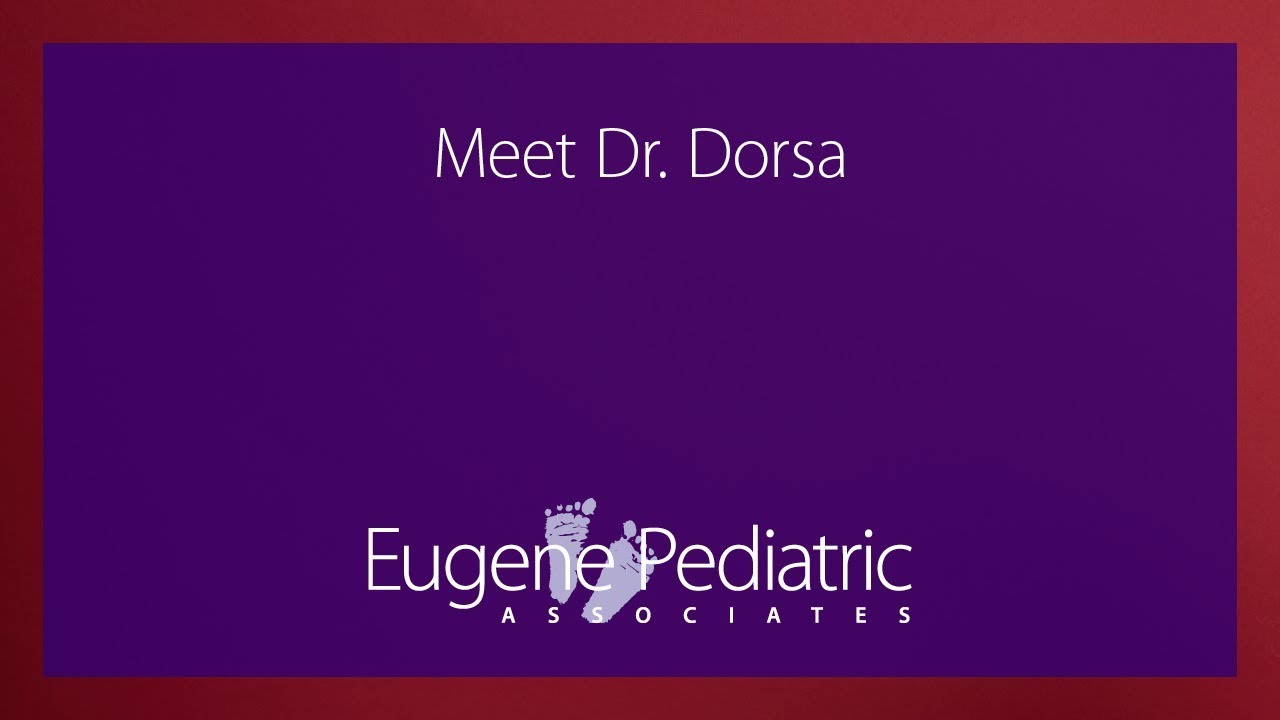 David Dorsa, M.D. - Eugene Pediatric Associates