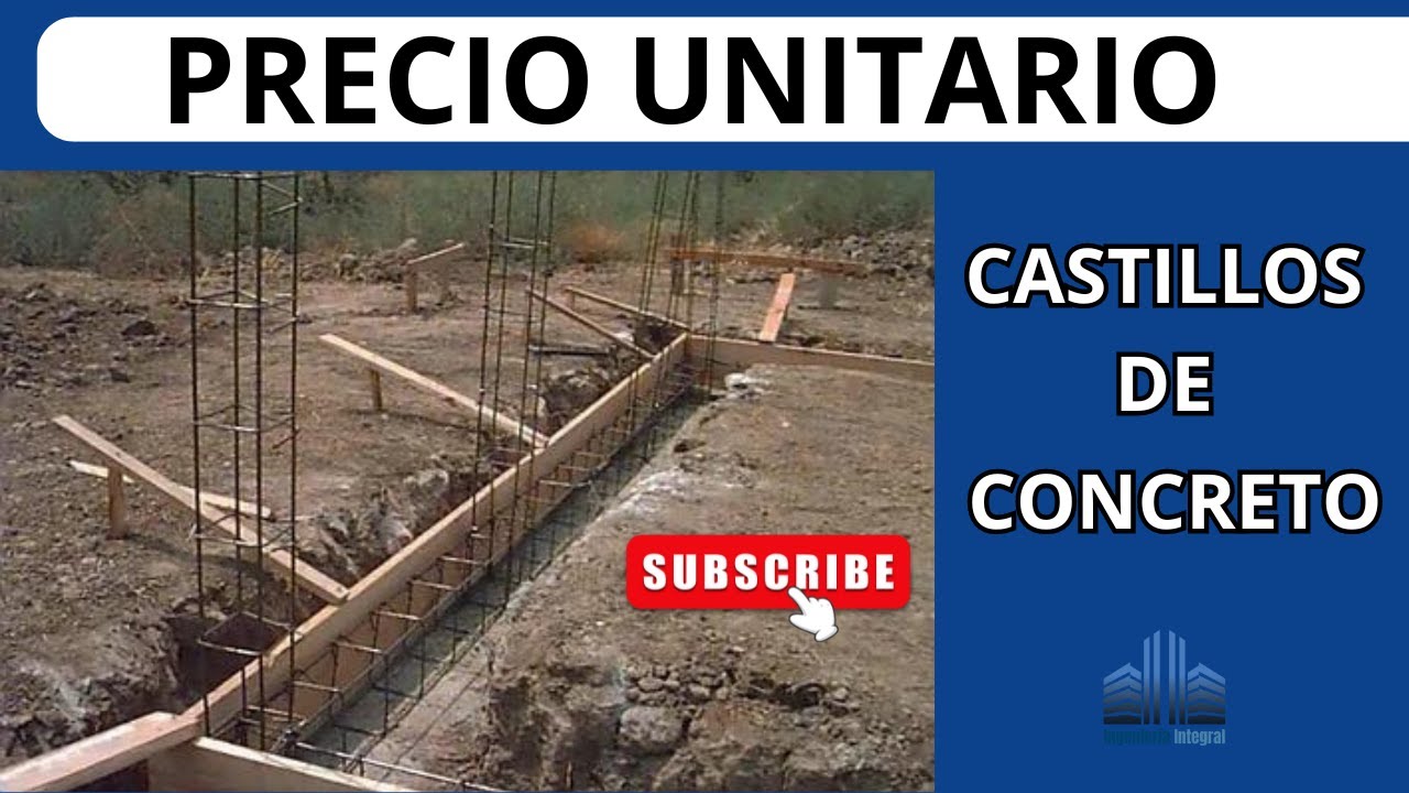 Precio unitario de Castillo de concreto