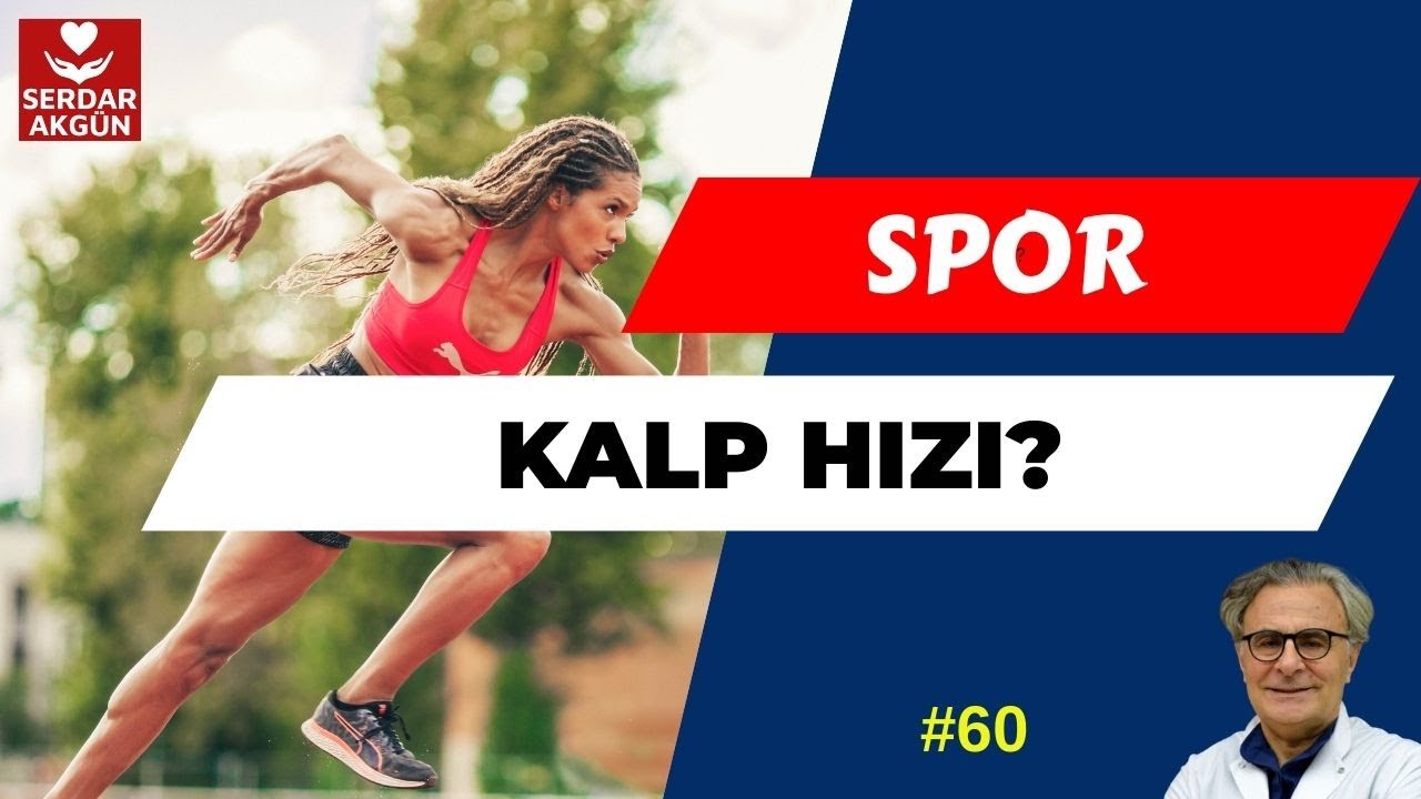 60. Spor yaparken kalp hızı ne olmalı? Sağlık Videoları, Serdar Akgün