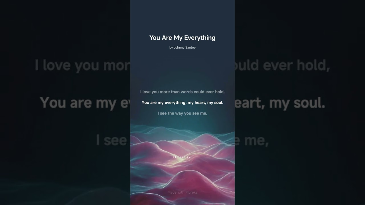 You Are My Everything