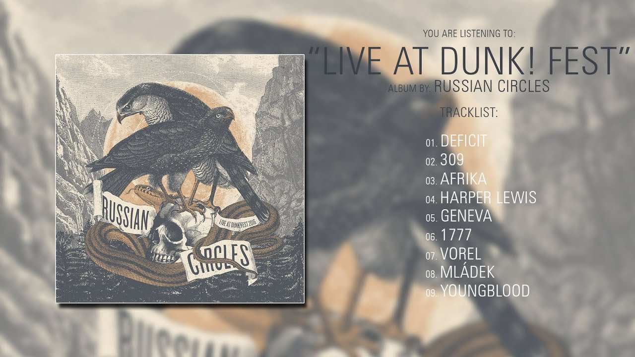 Russian Circles (Illinois) - Live at Dunk! Fest (2017) | Full Live Album