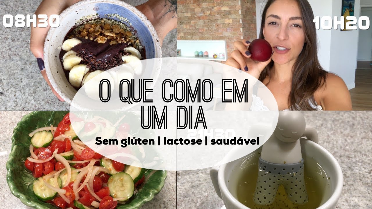 O QUE COMO EM UM DIA | receitas sem glúten, lactose, nutritivas - What I eat in a day