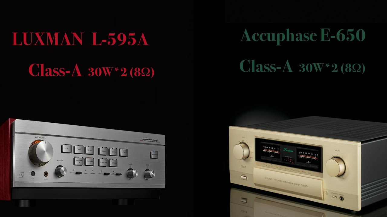 [LUXMAN L-595A] VS [Accuphase E-650]