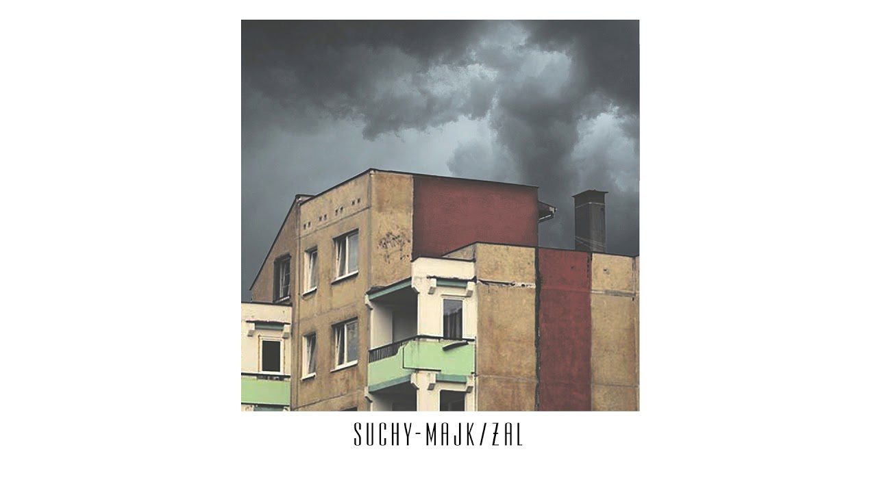 suchy-majk - żal [V/VI]