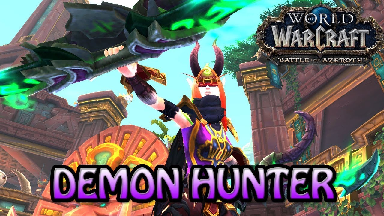 CAZADOR DE DEMONIOS MENDIGO, HÉROE DE LA BG [PVP] | WOW BFA
