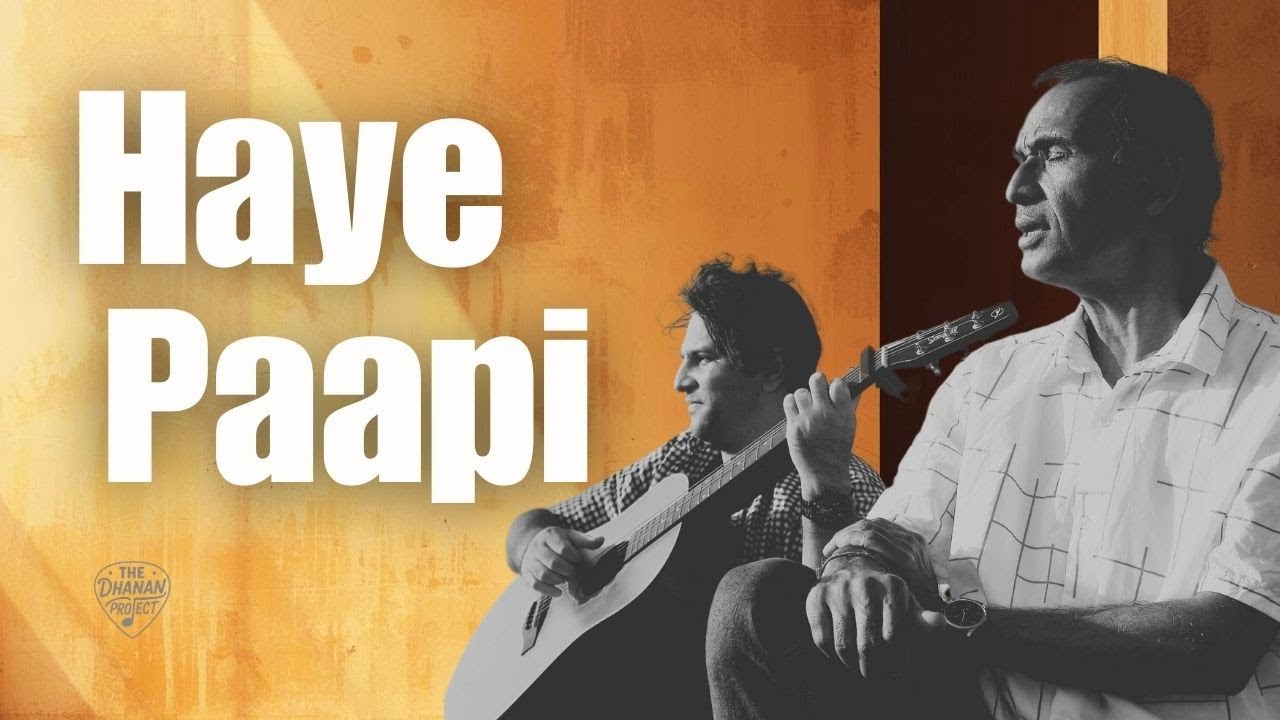 Haye Paapi - The Dhanan Project (Official Lyrical Video)