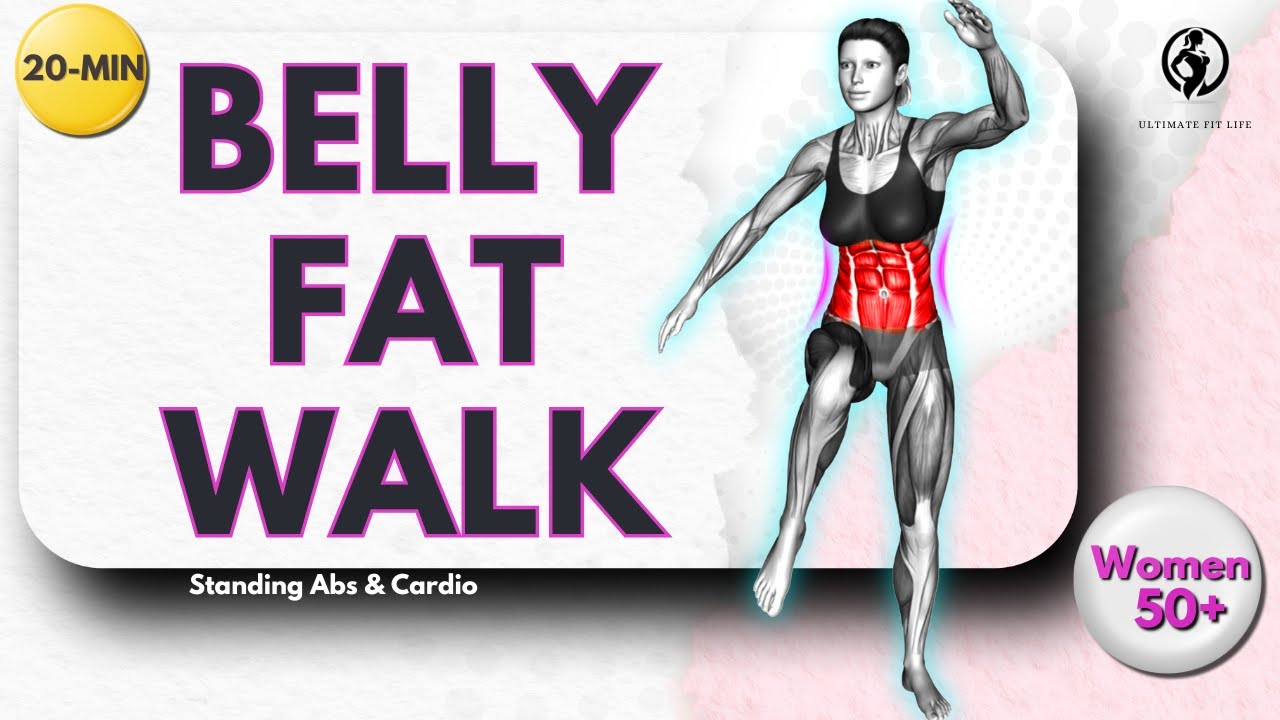 20 Min Belly Fat Walking Workout Gentle Standing Abs & Cardio Women 50+