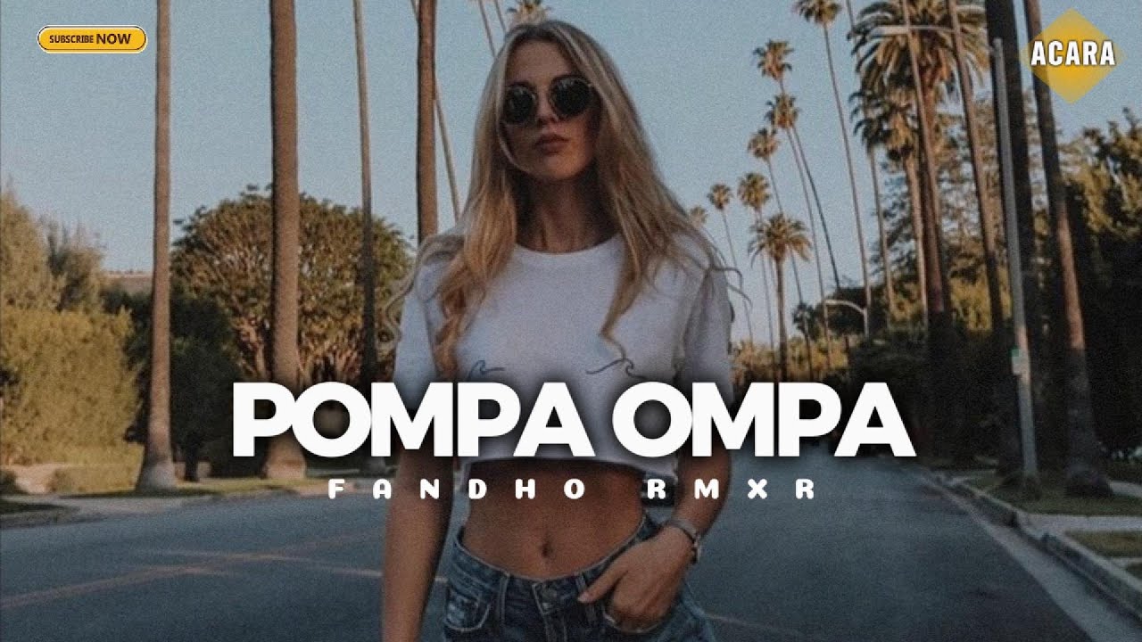 POMPA OMPA - FANDHO RMXR || LAGU ENAK ACARA TERBARU