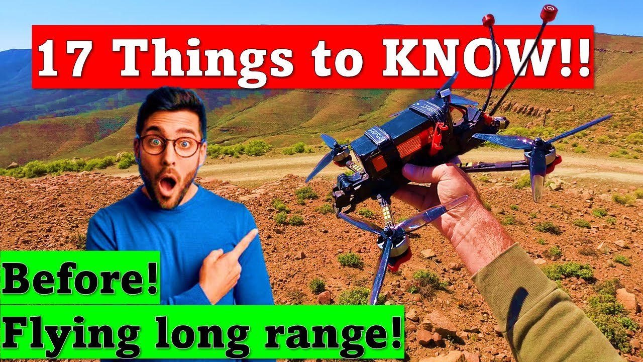 🚀 17 важных советов для дальних FPV-полётов! | Руководство по FPV-дрону для безопасных и успешных...