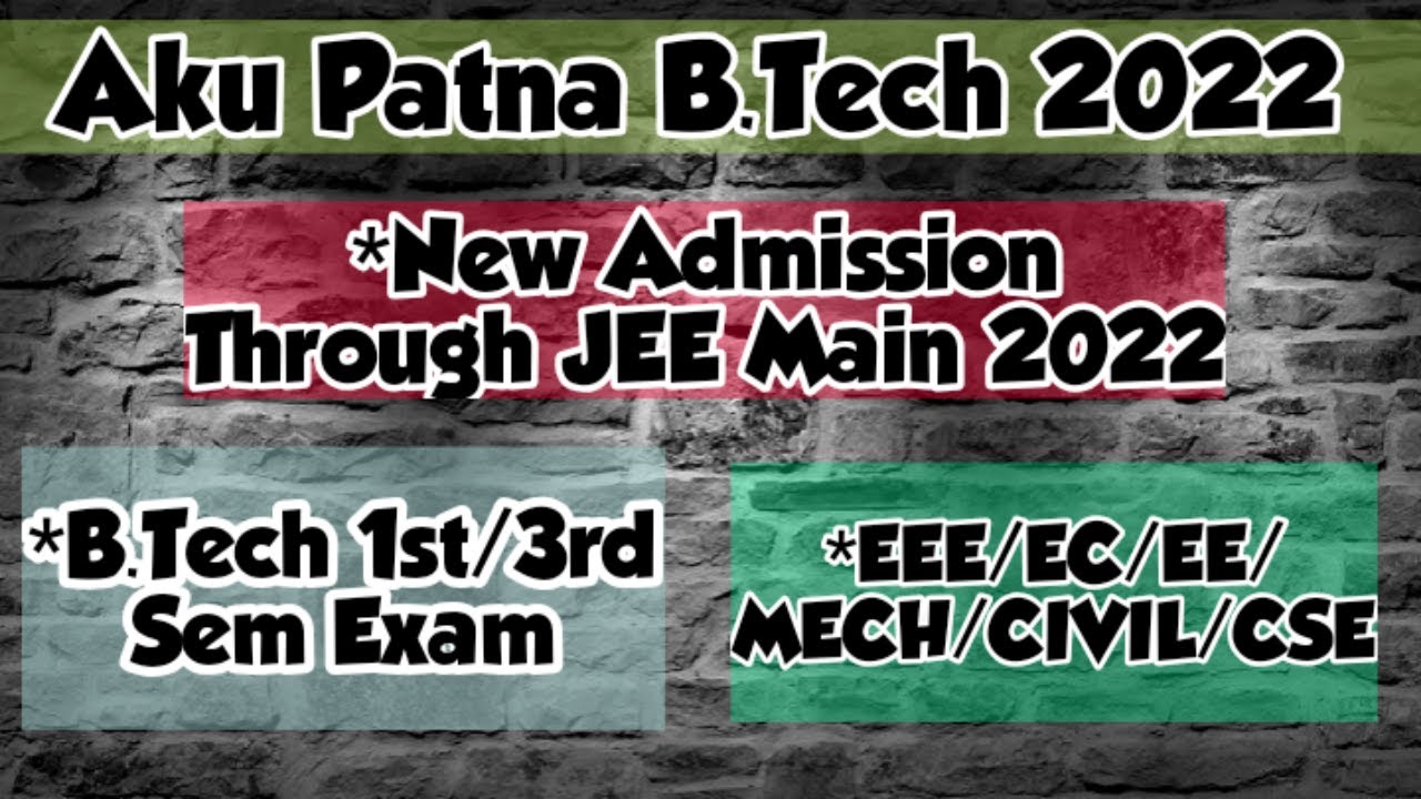Aku Patna B.Tech 2022 / Bihar Engineering Admission 2022 Admission #electricalboysunny #engineering