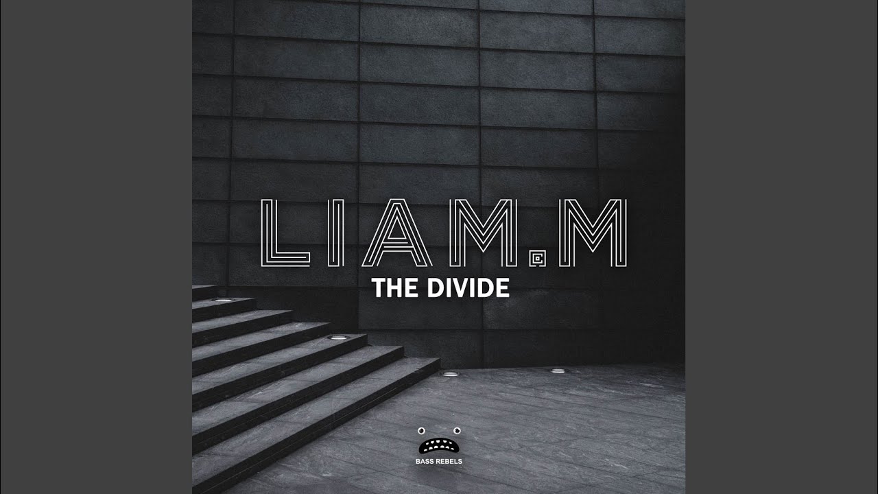 The Divide (Original Mix)