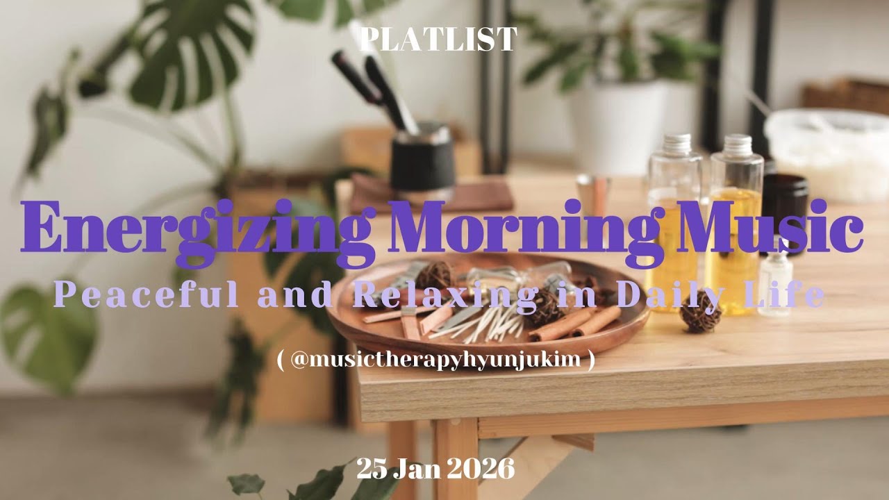 🎧Playlist: Energizing Morning Music 📻🪇