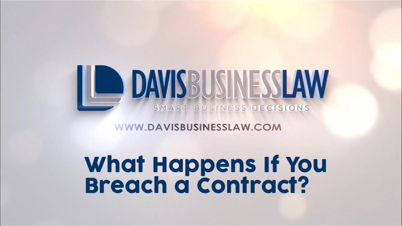What Happens if I Breach a Business Contract? [2020]