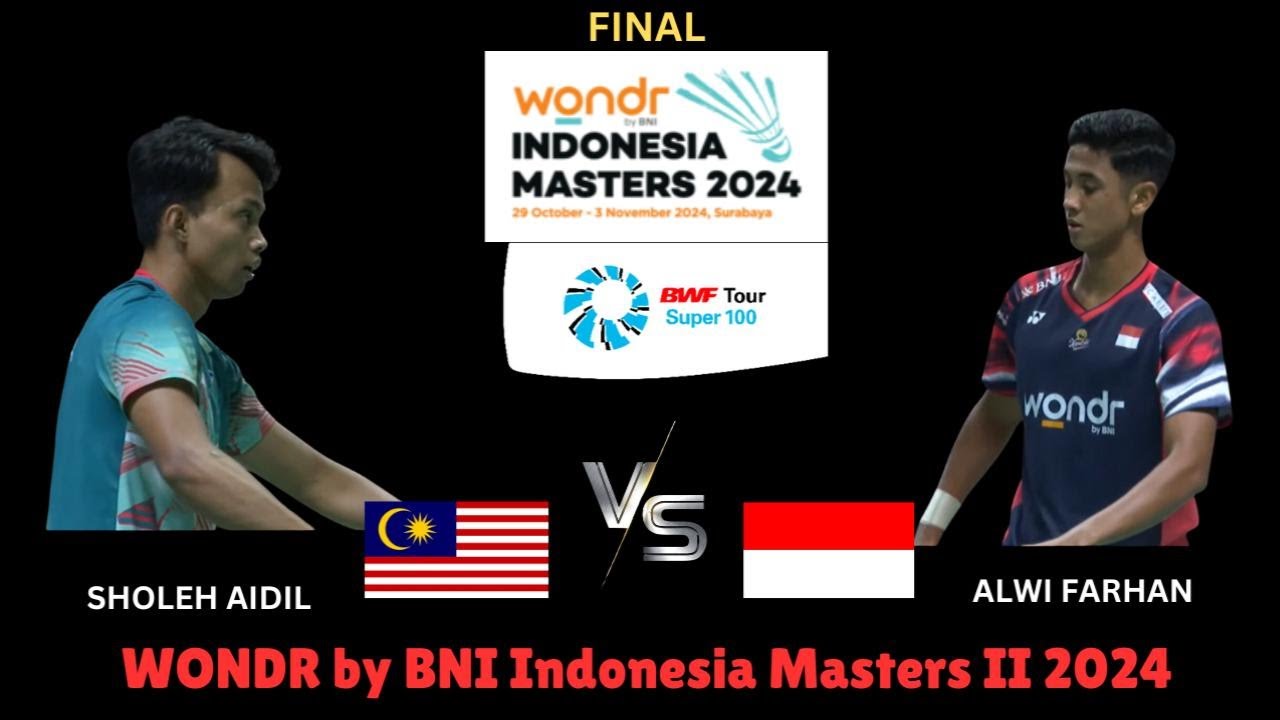 [Final] Sholeh AIDIL 🇲🇾 vs Alwi FARHAN 🇮🇩 [MS] WONDR BY BNI INDONESIA MASTER 2 2024